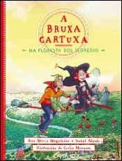 A Bruxa Cartuxa na Floresta dos Segredos N.º 1