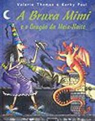 A Bruxa Mimi e o Dragão da Meia-Noite