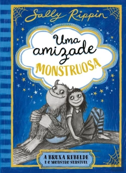 Bertrand.pt - A Bruxa Rebelde E O Monstro Sensível