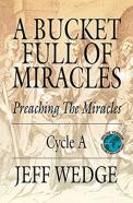 A Bucket Full Of Miracles