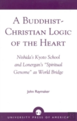 Bertrand.pt - A Buddhist-Christian Logic Of The Heart