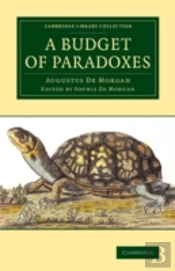 A Budget Of Paradoxes