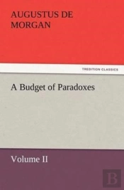 A Budget Of Paradoxes, Volume Ii