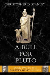 A Bull For Pluto: A Slave'S Story, Book
