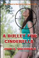 A Bullet For Cinderella