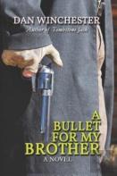 A Bullet For My Brother