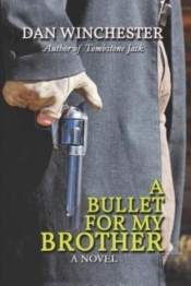 A Bullet For My Brother