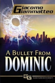 A Bullet From Dominic : A Connie Gianell