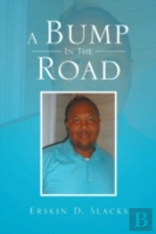 A Bump In The Road