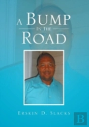 A Bump In The Road