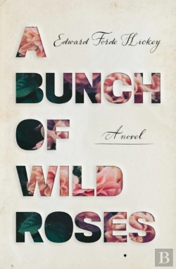 Bertrand.pt - A Bunch Of Wild Roses