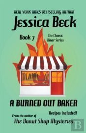 A Burned Out Baker