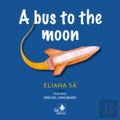 A Bus To The Moon