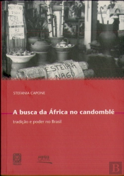 Bertrand.pt - A Busca da África no Candomblé
