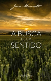 A Busca de Um Sentido