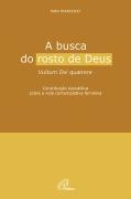 A Busca do Rosto de Deus