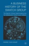A Business History Of The Swatch Group