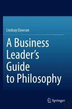 Bertrand.pt - A Business Leaderâ€™S Guide To Philosophy