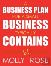 A Business Plan For A Small Business Typically Contains