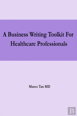 Bertrand.pt - A Business Writing Toolkit For Healthcare Professionals