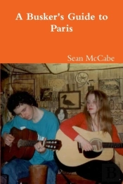 A Busker'S Guide To Paris