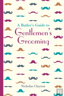 Bertrand.pt - A Butler'S Guide To Gentlemen'S Grooming