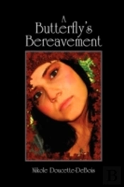 A Butterfly'S Bereavement