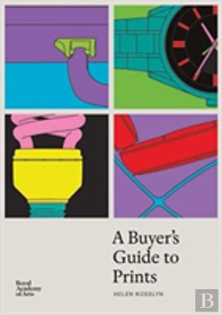 Bertrand.pt - A Buyer'S Guide To Prints