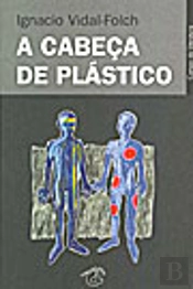 A Cabeça de Plástico