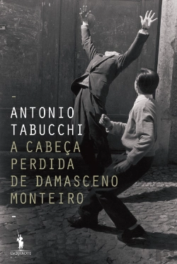 Bertrand.pt - A Cabeça Perdida de Damasceno Monteiro