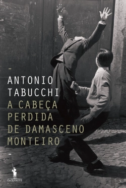 Bertrand.pt - A Cabeça Perdida De Damasceno Monteiro