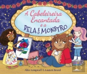 A Cabeleireira Encantada e a Bela e o Monstro