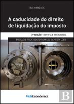 A Caducidade do Direito de Liquidação do Imposto