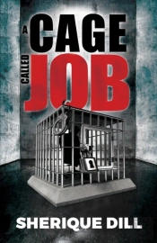 A Cage Called Job