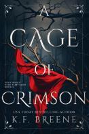 A Cage Of Crimson