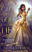 A Cage Of Gold And Lies