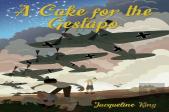 A Cake For The Gestapo