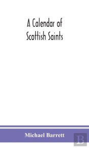 A Calendar Of Scottish Saints