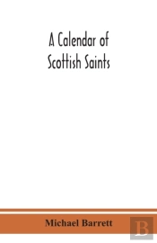 A Calendar Of Scottish Saints