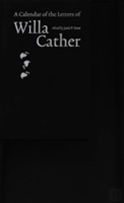 Bertrand.pt - A Calendar Of The Letters Of Willa Cather