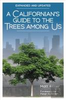 A Californian'S Guide To The Trees Among Us