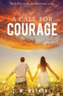 A Call For Courage