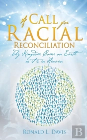 A Call For Racial Reconciliation