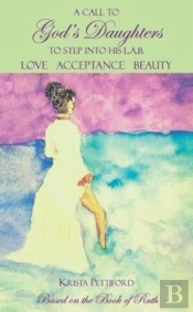 A Call To God'S Daughters To Step Into His L.A.B. Love Acceptance Beauty