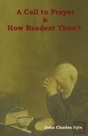 A Call To Prayer And How Readest Thou?
