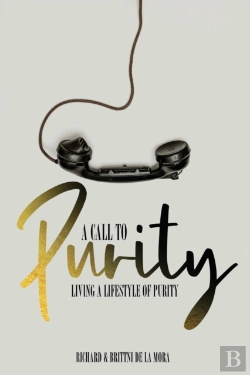 Bertrand.pt - A Call To Purity: Living A Lifestyle Of