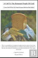 A Call To The Remnant People Of God Who Are They?