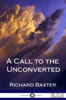 A Call To The Unconverted (Hardcover)