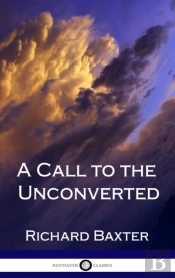 A Call To The Unconverted (Hardcover)