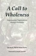 A Call To Wholeness